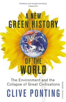 a new green history of the world (ebook)-clive ponting-9781409000723