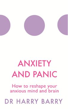 anxiety and panic-harry barry-9781409174523