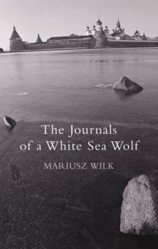 the journals of a white sea wolf (ebook)-mariusz wilk-9781446484623