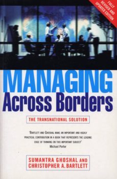 managing across borders 2nd ed (ebook)-sumantra ghoshal-christopher a. bartlett-9781446494523