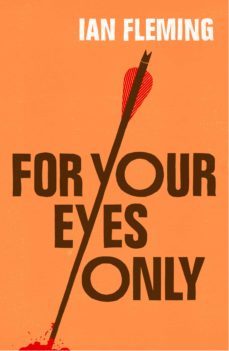 for your eyes only-ian fleming-9781448139323