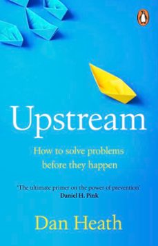 upstream (ebook)-dan heath-9781473573123