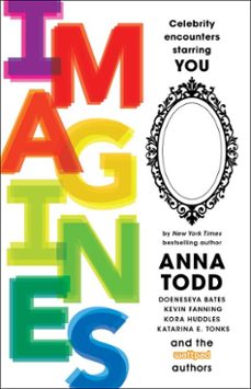 imagines (ebook)-anna todd-9781501130823
