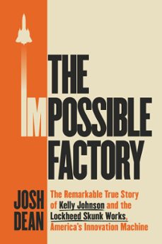 the impossible factory (ebook)-josh dean-9781524745523