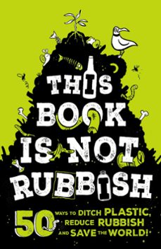 this book is not rubbish (ebook)-isabel thomas-9781526361523