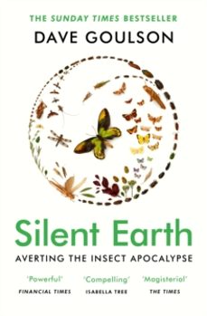 silent earth-dave goulson-9781529114423
