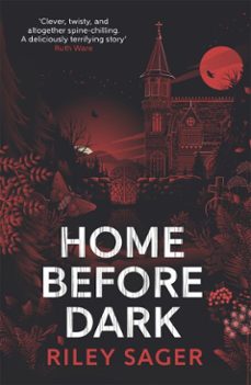 home before dark (ebook)-riley sager-9781529358223