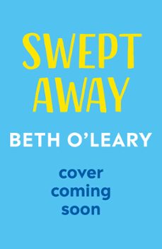swept away (ebook)-beth o leary-9781529418323