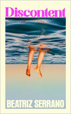 discontent (ebook)-beatriz serrano-9781529952223