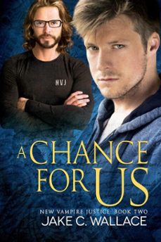 a chance for us (ebook)-jake c. wallace-9781634777223