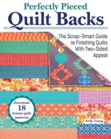 perfectly pieced quilt backs (ebook)-kelly young-9781637411223
