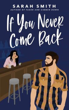if you never come back (ebook)-sarah smith-9781641971423