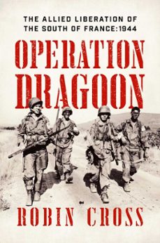 operation dragoon (ebook)-robin cross-9781643131023
