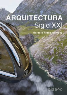 arquitectura siglo xxi (ebook)-fraile marcelo-9781643603223