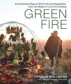 -francis mallmann-peter kaminsky-donna gelb-9781648291623