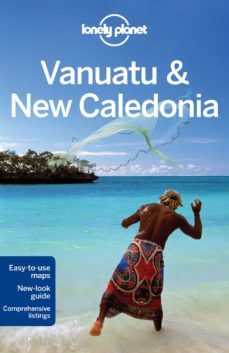 vanuatu & new caledonia 2013 (7th ed.) (lonely planet. country gu ides)-9781742200323