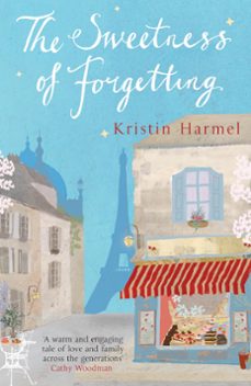 the sweetness of forgetting (ebook)-kristin harmel-9781780878423