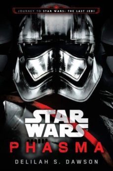 star wars: phasma: journey to star wars: the last jedi-9781780898223