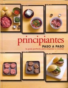 principiantes paso a paso, guia perfecta para empezar a cocinar-9781781868423