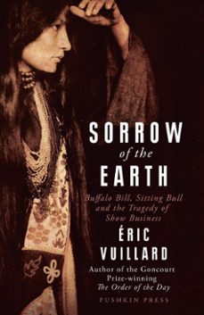 sorrow of the earth (ebook)-eric vuillard-9781782272823