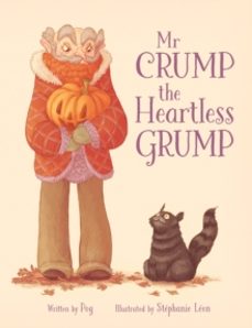 mr crump, the heartless grump-9781782509523