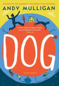 dog (ebook)-andy mulligan-9781782691723