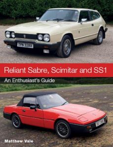 reliant sabre, scimitar and ss1 (ebook)-matthew vale-9781785004223