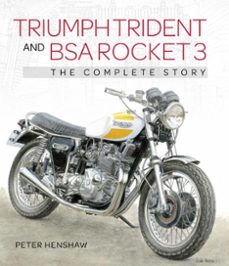 triumph trident and bsa rocket 3 (ebook)-peter henshaw-9781785009723