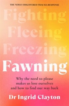 fawning-ingrid clayton-9781785123023