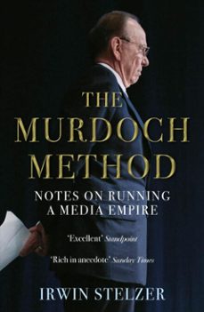 the murdoch method (ebook)-irwin stelzer-9781786494023