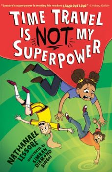time travel is not my superpower (ebook)-nathanael lessore-9781788957823