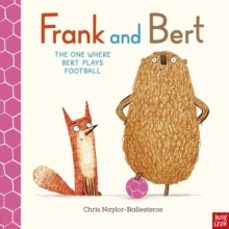 frank and bert: the one where bert plays football-chris naylor ballesteros-9781805134923