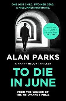 to die in june-alan parks-9781805300823