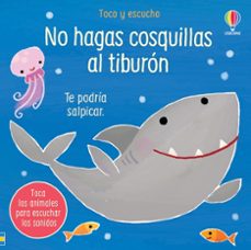 no hagas cosquillas al tiburon (toco y escucho)-sam taplin-9781805313823