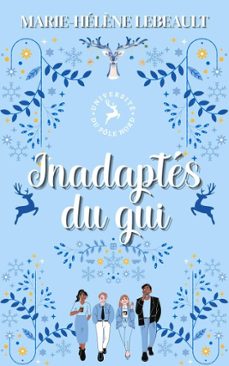 inadaptes du gui (ebook)-marie-hélène lebeault-9781834192123
