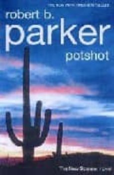 potshot-robert b. parker-9781842430323