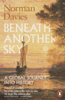 beneath another sky (ebook)-norman davies-9781846148323