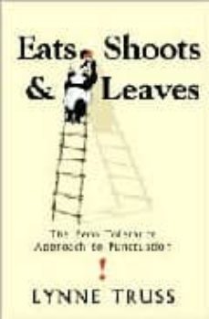 eats, shoots & leaves: the zero tolerance approach to punctuation-9781861976123