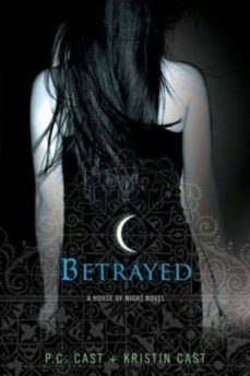 betrayed (house of night 2)-9781907410123