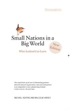 small nations in a big world (ebook)-michael keating-malcom harvey-9781912387823