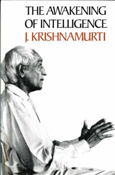 the awakening of intelligence (ebook)-jiddu krishnamurti-9781912875023