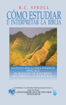 como estudiar e interpretar la biblia (ebook)-r.c. sproul-9781938420023