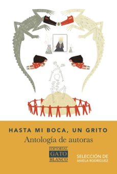 hasta mi boca, un grito (ebook)-mena cajica-solís-mariana riestra-maitane aguirre-9781964915623