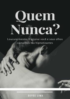 quem nunca? (ebook)-deyse lima-9781973309123