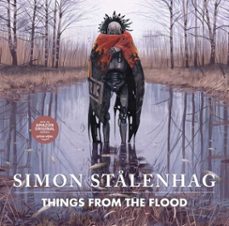 things from the flood (ebook)-simon stålenhag-9781982150723