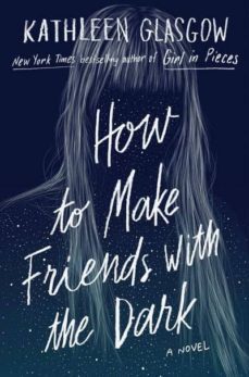how to make friends with the dark-9781984893123