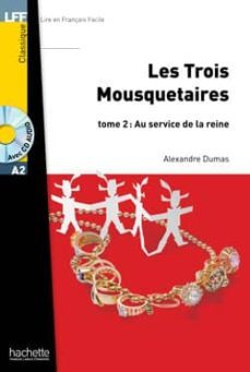 les trois mousquetaires tome 2 (au service de la reine) + audio mp3-9782011559623