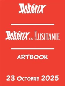 asterix. vol. 41. asterix en lusitanie : artbook-didier conrad-9782017253723