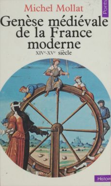 genèse medievale de la france moderne (xive-xve siècle) (ebook)-michel mollat du jourdin-9782021276923
