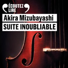 suite inoubliable (audiolibro)-akira mizubayashi-9782073042323